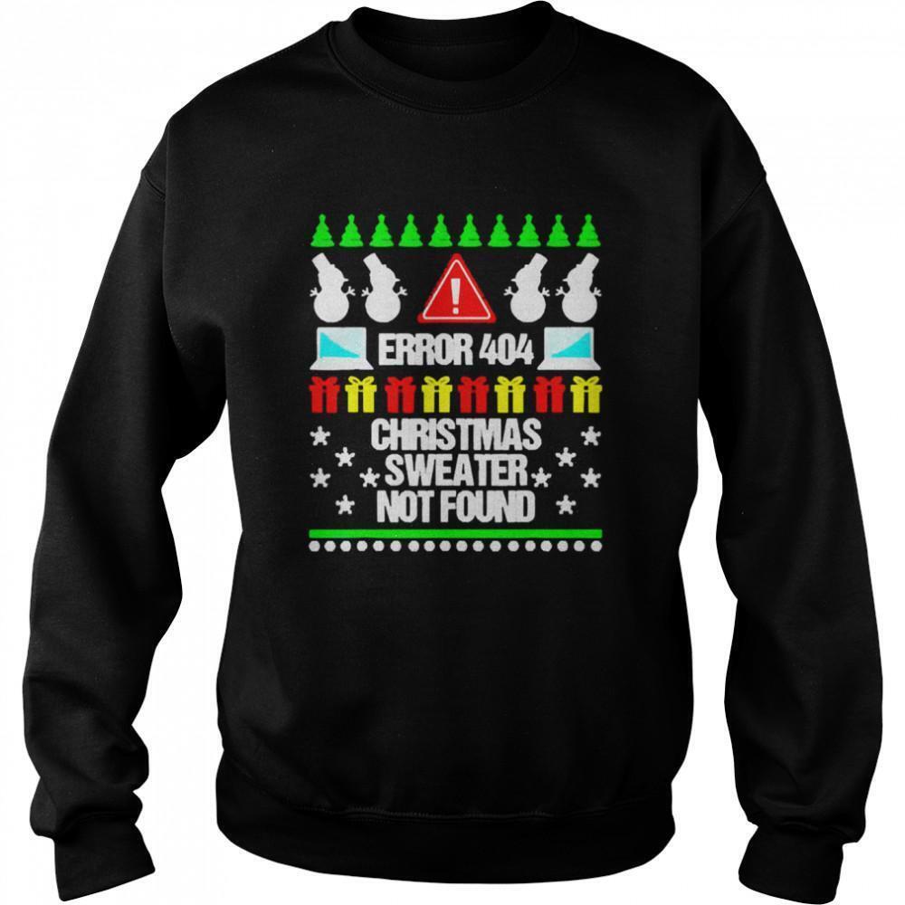 Error 404 Christmas Sweater Not Found Christmas Shirt